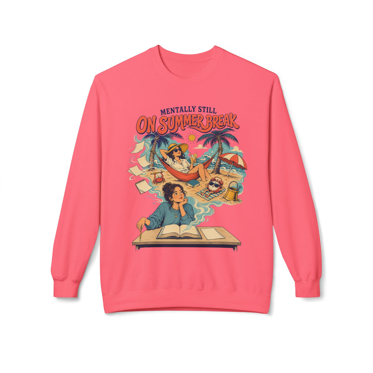 Back To School Collection – Crewneck Unisex Sweatshirt — "Mentally Still On Summer Break" - Sweatshirt - Image 11