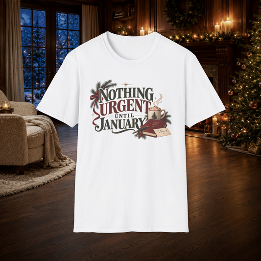 Unisex Adult Christmas T-Shirt – Nothing Urgent Until January Holiday Graphic Tee - T-Shirt - Image 2