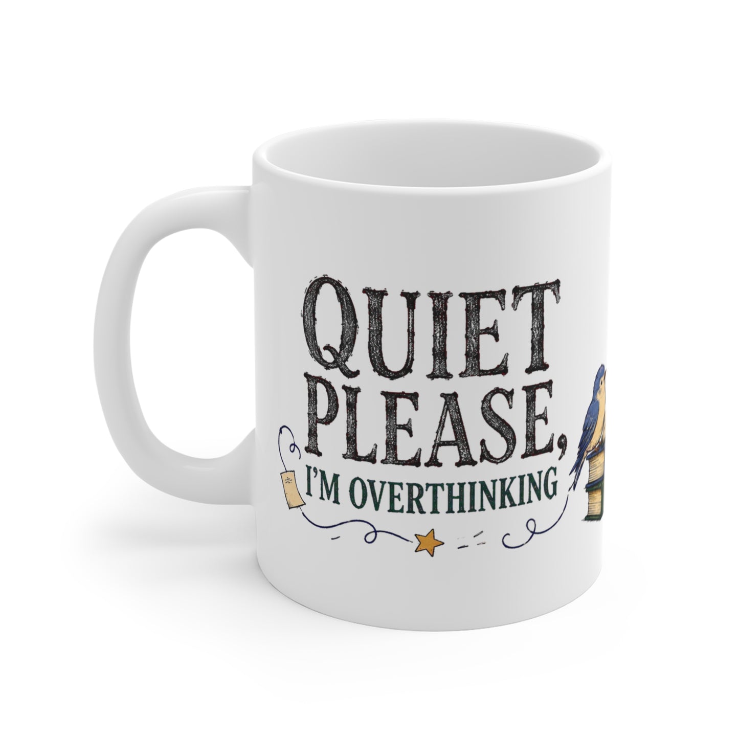 Back to School Collection – Coffee Cup – Quiet Please I’m Overthinking