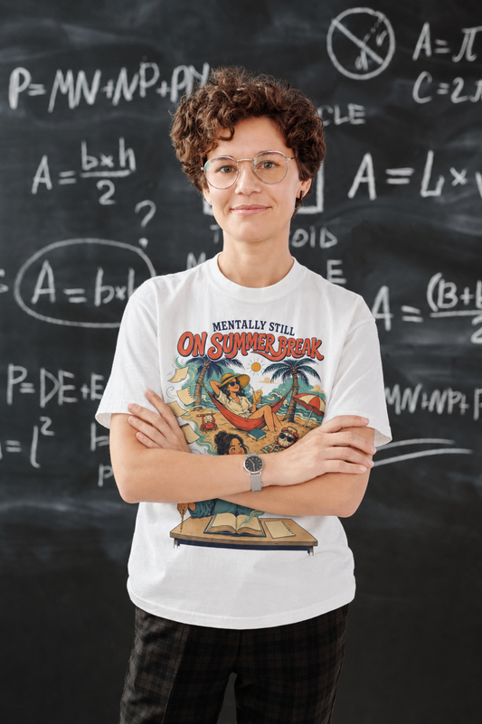 Back To School Collection – Unisex T-Shirt — "Mentally Still On Summer Break"