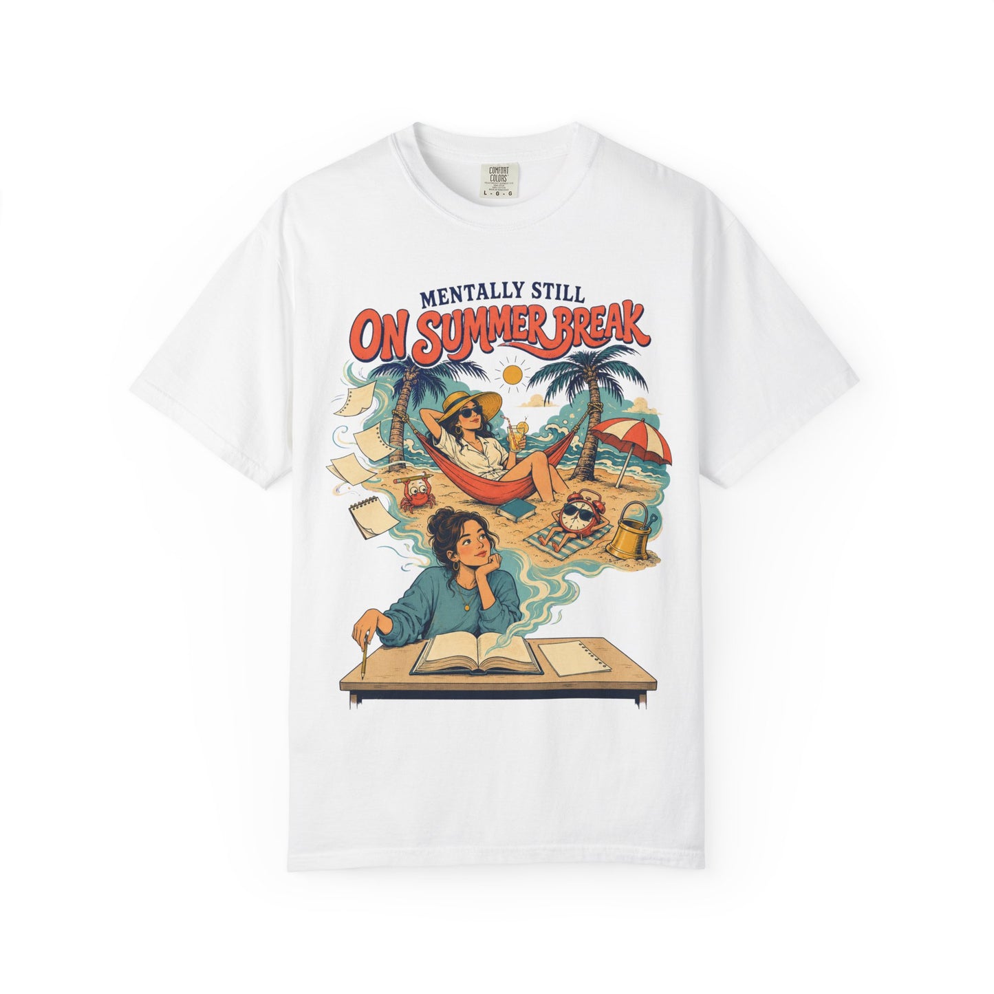 Back To School Collection – Unisex T-Shirt — "Mentally Still On Summer Break"