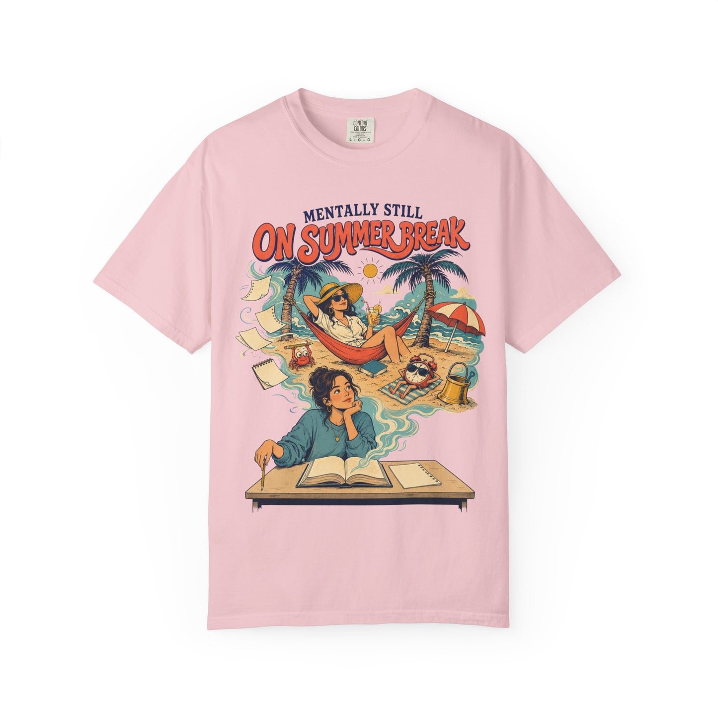 Back To School Collection – Unisex T-Shirt — "Mentally Still On Summer Break"