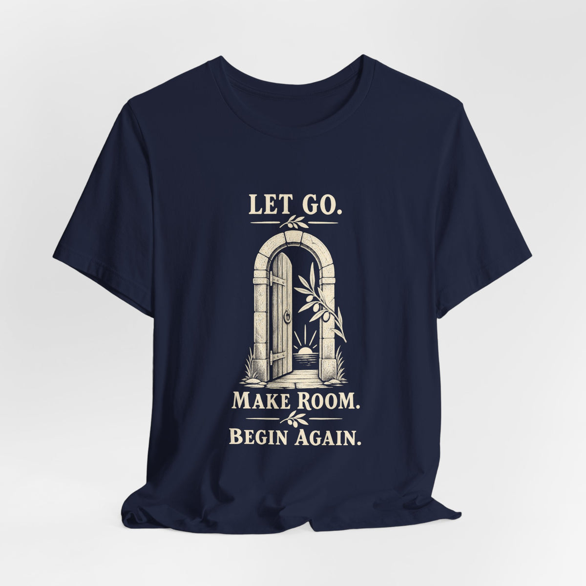 Let Go. Make Room. Begin Again. Unisex T-Shirt — Vintage New Beginnings Graphic Tee - T-Shirt - Image 7
