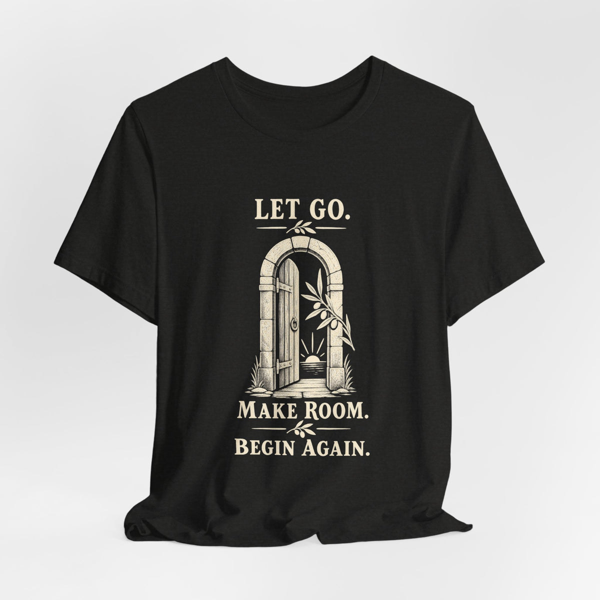Let Go. Make Room. Begin Again. Unisex T-Shirt — Vintage New Beginnings Graphic Tee - T-Shirt - Image 5