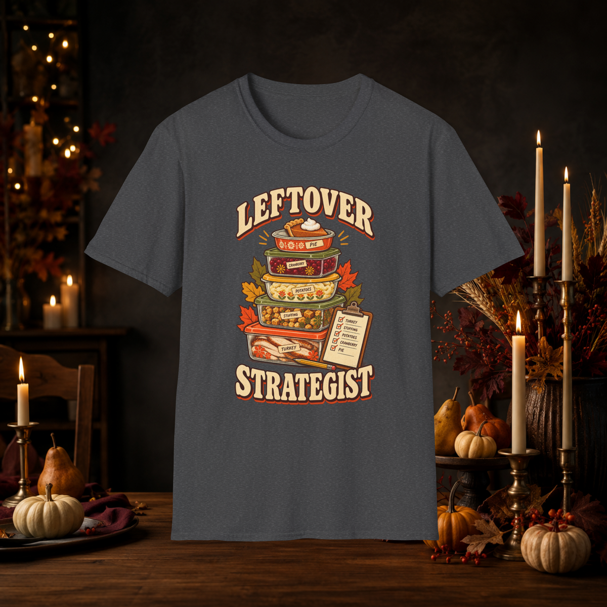 Unisex Adult Leftover Strategist T-Shirt – Funny Thanksgiving Matching Couple Tee for Her - T-Shirt - Image 8