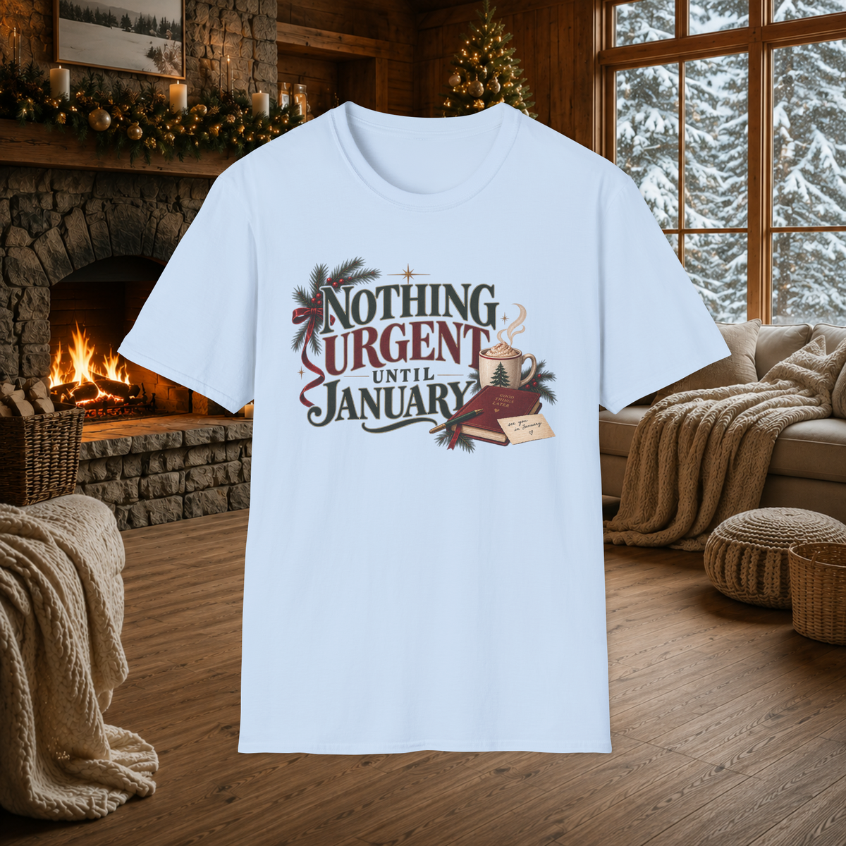 Unisex Adult Christmas T-Shirt – Nothing Urgent Until January Holiday Graphic Tee - T-Shirt - Image 4