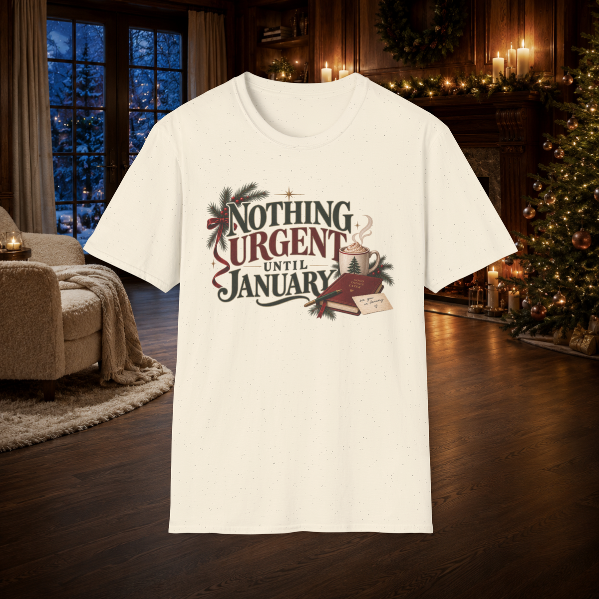 Unisex Adult Christmas T-Shirt – Nothing Urgent Until January Holiday Graphic Tee - T-Shirt - Image 6