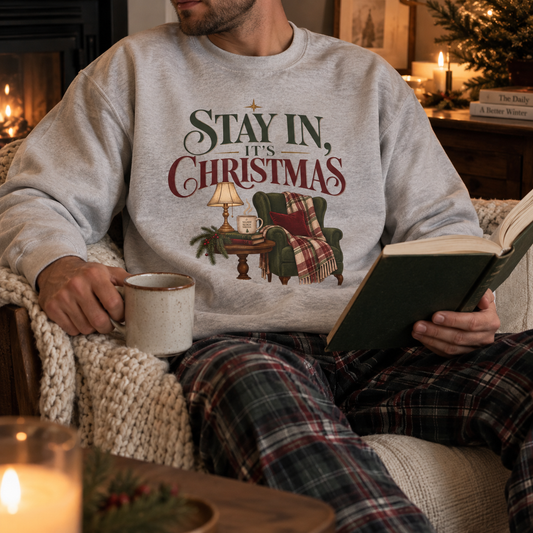 Unisex Adult Christmas Crewneck Sweatshirt – Stay In, It’s Christmas Cozy Holiday Graphic - Sweatshirt - Image 1